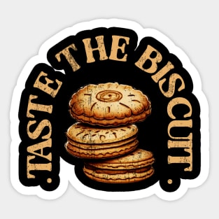 Taste The Biscuit Sticker